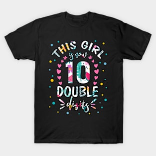 This Girl Is Now 10 Double T-Shirt